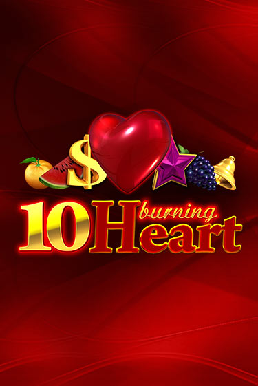 Демо версия игры 10 Burning Heart | VAVADA Сайт 