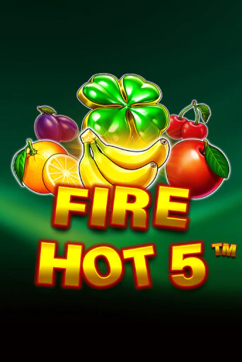 Демо версия игры Fire Hot 5 | VAVADA Сайт 