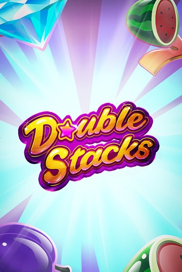 Демо версия игры Double Stacks | VAVADA Сайт 