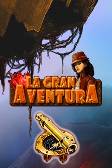 Демо версия игры La Gran Aventura | VAVADA Сайт 